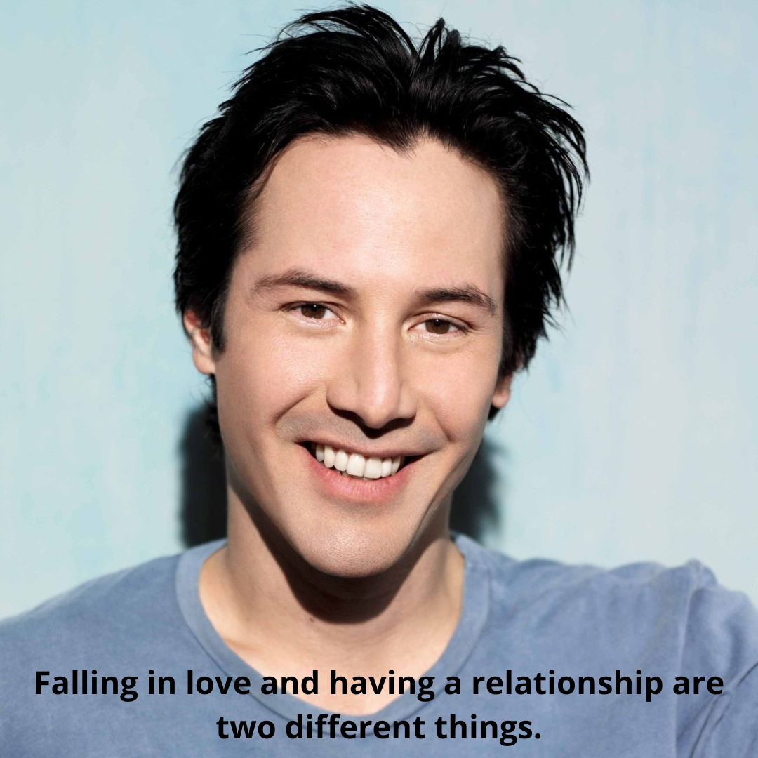 Falling in love and having a relationship are two different things.