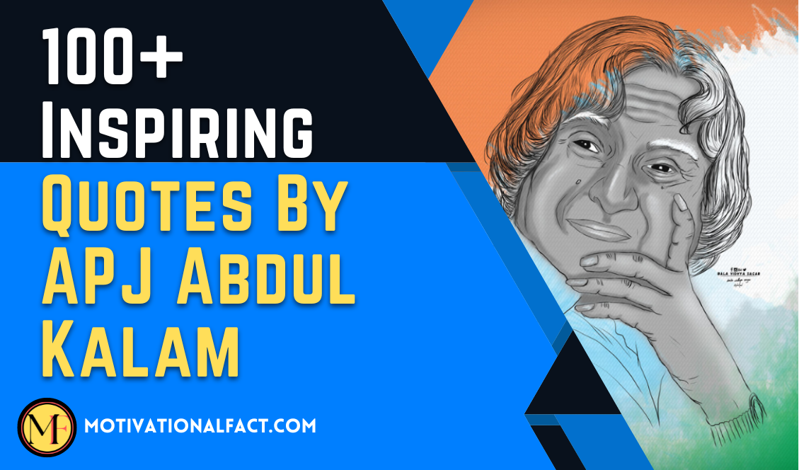 100+ Inspiring Quotes By APJ Abdul Kalam