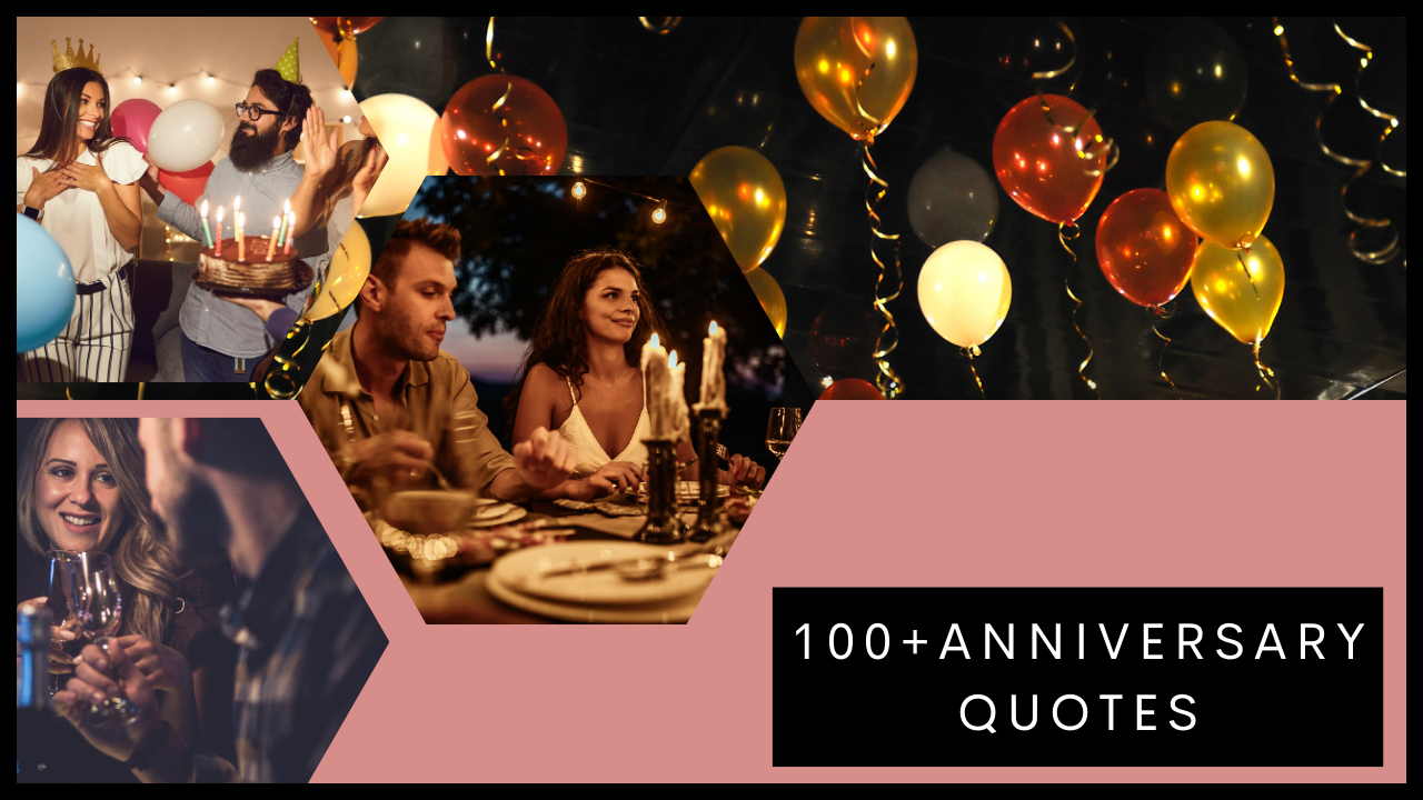 100+ Anniversary Quotes