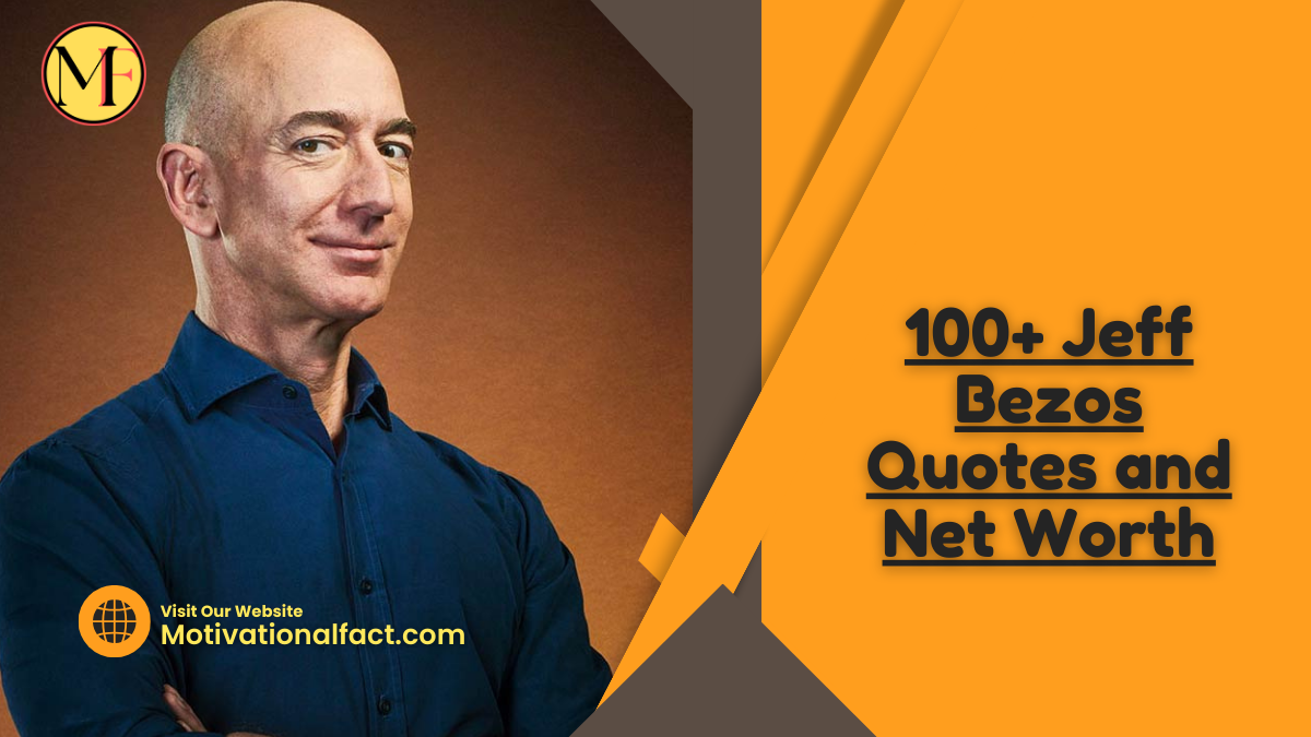 100+ Jeff Bezos Quotes and Net Worth