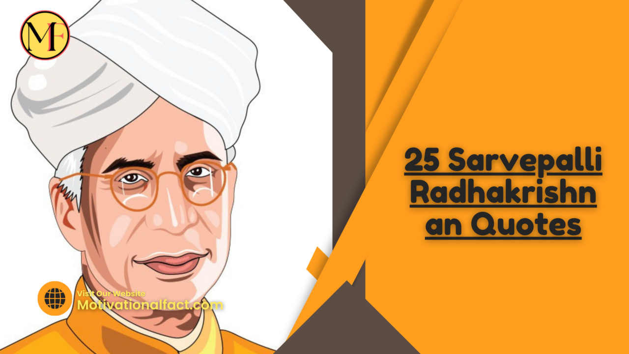 25 Sarvepalli Radhakrishnan Quotes : Exemplar of India’s Intellectual ...