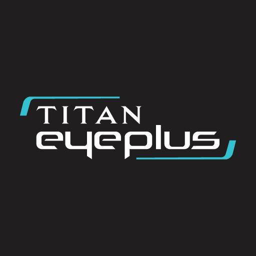 Titan Eyeplus