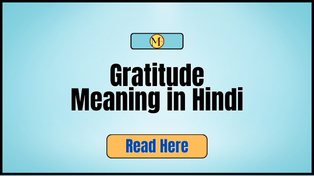 Gratitude Meaning in Hindi